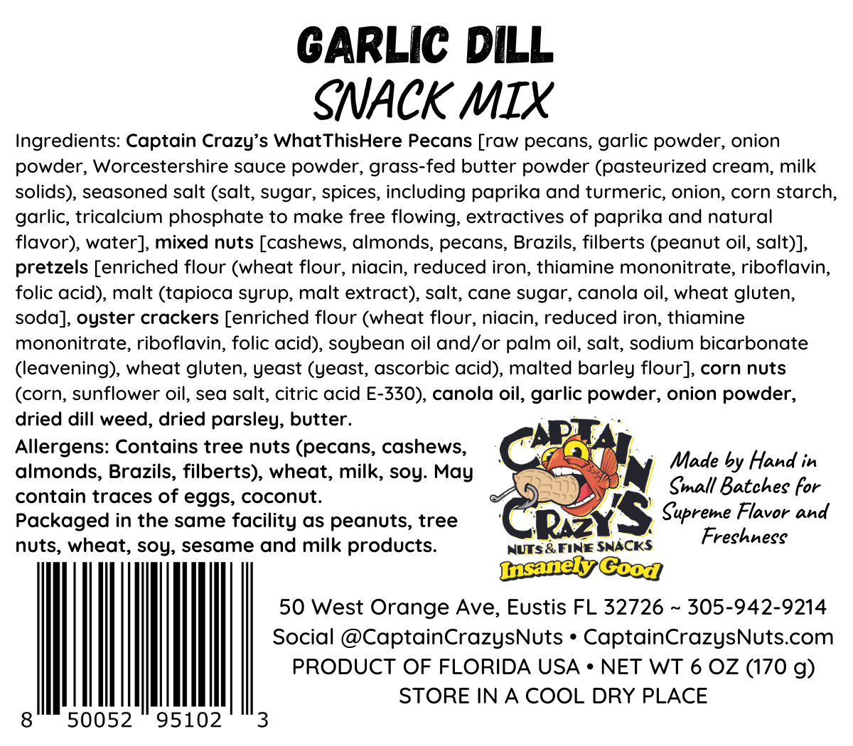 Garlic Dill Nutty Snack Mix - 6oz Resealable Bag