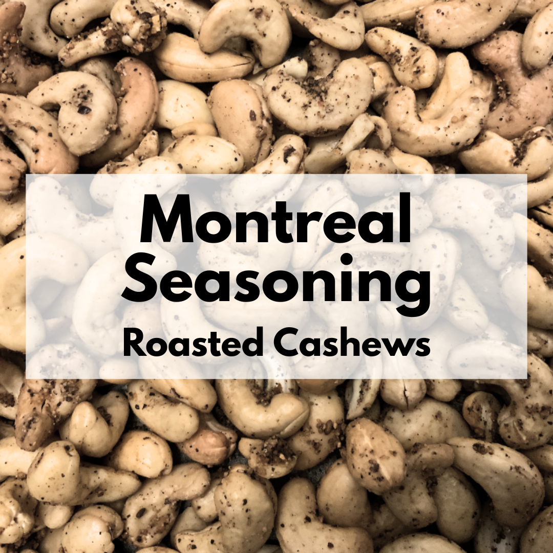 Captain Crazy's Montreal Seasoning Roasted Cashews in a resealable stand-up pouch featuring premium whole cashews infused with Montreal steak seasoning.