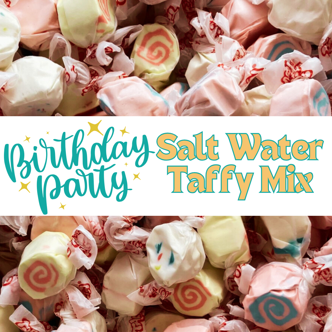 SALT WATER TAFFY Birthday Party Mix